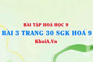 Bài 3 trang 30 SGK Hoá 9: Tính chất Hoá học của Canxi hiđroxit Ca(OH)2